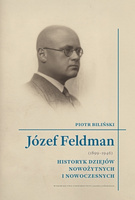 Józef Feldman (1899-1946). Biografie Uniwersyteckie