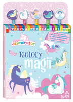 Kolory magii. Moje Jednorożce. Poznaj przyjaciół