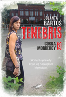 Córka mordercy. Tenebris 2