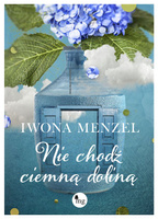 Nie chodź ciemną doliną