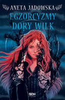 Egzorcyzmy Dory Wilk. Heksalogia o Dorze Wilk wyd. 3