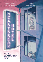 Heartbreak Hotel. Hotel Złamanych Serc