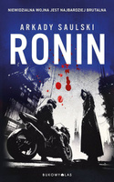 Ronin. Trylogia z Karolem Hotaro