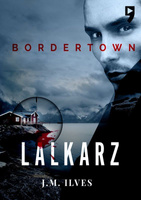 Lalkarz. Bordertown. Tom 1