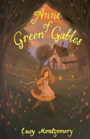 Anne of Green Gables & Anne of Avonlea. Wordsworth Children's Classics wer. angielska