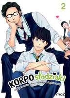 Korposłodziaki, czyli jak ześwirowałam na punkcie kolegów z pracy. Tom 2