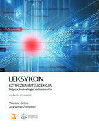 Leksykon.Sztuczna inteligencja. Pojęcia, technologie, zastosowania