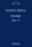 Etymologie. Księgi 1-10