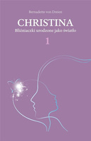 Bliźniaczki urodzone jako światło. Christina Tom 1