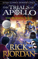 The Burning Maze. The Trials of Apollo (Book 3) wer. angielska
