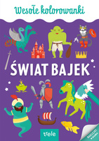 Świat bajek. Kolorowanka A4. Wesołe kolorowanki