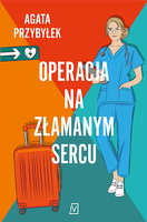 Operacja na złamanym sercu