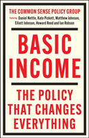 Basic Income. The Policy That Changes Everything wer. angielska