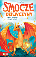 Azmina, smoczyca o złotych łuskach. Smocze Dziewczyny