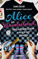 Alice in Wonderland. Alicja w Krainie Czarów w wersji do nauki angielskiego