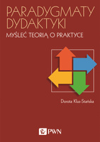 Paradygmaty dydaktyki myśleć teorią o praktyce
