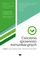Ćwiczenia sprawności komunikacyjnych Część 1 Jak rozpoczynać i kończyć rozmowę