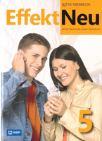Nowa Język Niemiecki Effekt Neu Cwiczenia liceum i technikum klasa 5 zakres podstawowy