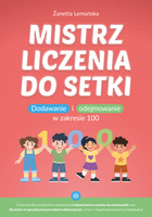 Mistrz liczenia do setki dodawanie i odejmowanie w zakresie 100