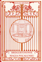 Magia pocałunku. Bridgertonowie