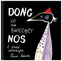 Dong, co ma świecący nos i inne wierszyki Pana Leara