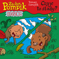 Czyje to ślady? Żubr Pompik. Odkrycia