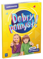 Dobry pomysł! Sześciolatek karty aktywności cz.1