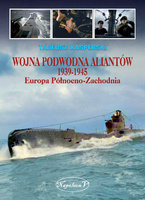 Wojna podwodna Aliantów 1939-1945. Europa Północno-Zachodnia