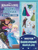Lodowe igrzyska. Kraina lodu. Opowiastka i zadania. Fantastyczne bąbelkowe naklejki