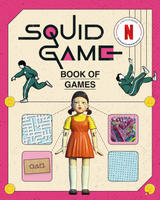 The Squid Game Book of Games wer. angielska