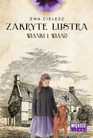 Wianki i wiano. Zakryte lustra. Tom 2 (Duże Litery)