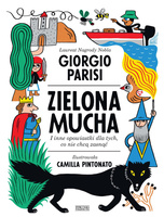 Zielona mucha i inne opowiastki dla tych, co nie chcą zasnąć