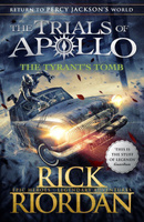 The Tyrant's Tomb. The trials of Apollo. Book 4 wer. angielska
