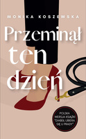 Przeminął ten dzień. Maria. Tom 3
