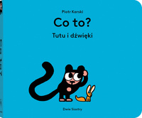 Co to? Tutu i dźwięki. Tutu