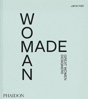Woman Made. Great Women Designers