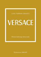 Versace. Historia kultowego domu mody