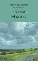 The Collected Poems of Thomas Hardy. Wordsworth Poetry Library wer. angielska