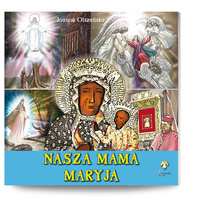 Nasza mama Maryja