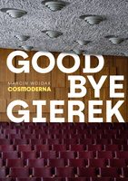 Goodbye Gierek