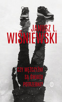 Czy mężczyźni są światu potrzebni