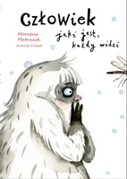 Człowiek jaki jest, każdy widzi
