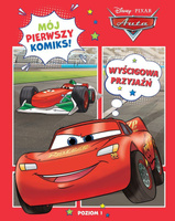 Wyścigowa przyjaźń. Auta. Disney Pixar. Mój pierwszy komiks. Poziom 1