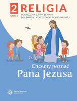 Religia Chcemy poznać Pana Jezusa podręcznik dla klasy 2 część 2 szkoły podstawowej