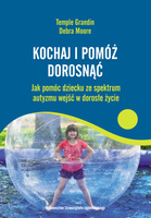 Kochaj i pomóż dorosnąć