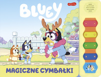 Bluey. Magiczne cymbałki. Książeczka z dźwiękami