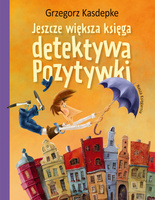 Jeszcze większa księga detektywa Pozytywki wyd. 2025