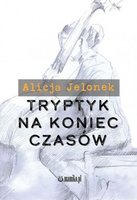 Tryptyk na koniec czasów