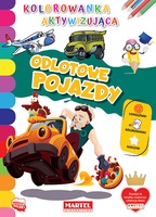 Odlotowe pojazdy. Kolorowanka aktywizująca