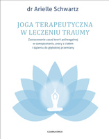 Joga terapeutyczna w leczeniu traumy